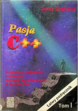 Pasja C++ Tom I