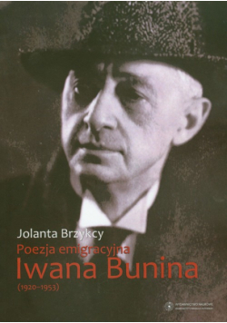 Poezja emigracyjna Iwana Bunina (1920-1953)
