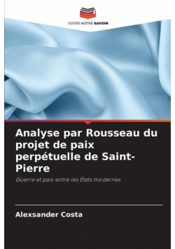 Analyse par Rousseau du projet de paix perpétuelle de Saint-Pierre