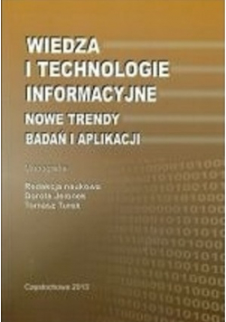 Wiedza i technologie informacyjne nowe trendy badań i aplikacji