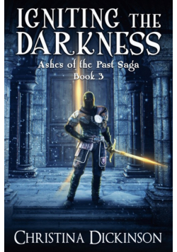 Igniting the Darkness