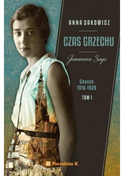 Jaśminowa saga Tom 1 Czas grzechu