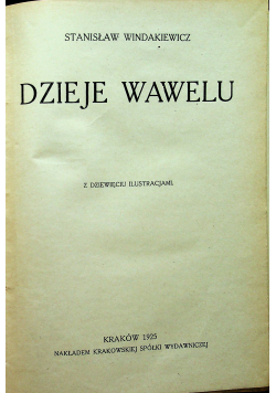 Dzieje Wawelu 1925 r.