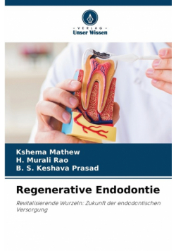 Regenerative Endodontie