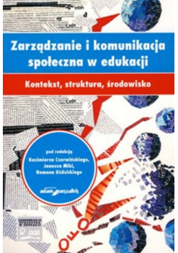 Zarządzanie i komunikacja społeczna w edukacji