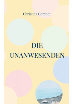 Die Unanwesenden