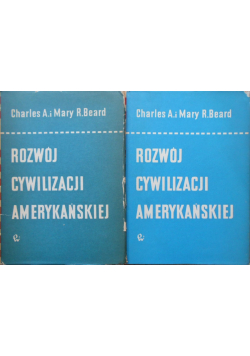 Rozwój cywilizcji amerykańskiej Tom I i II