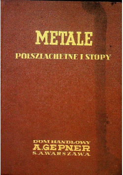 Metale półszlachetne i stopy 1938 r.