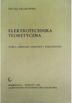 Elektrotechnika teoretyczna tom 1