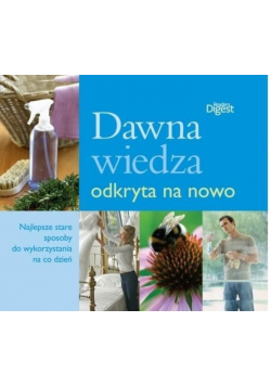 Dawna wiedza odkryta na nowo