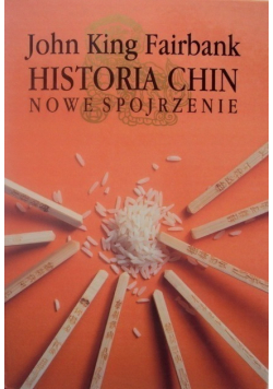 Historia Chin Nowe spojrzenie