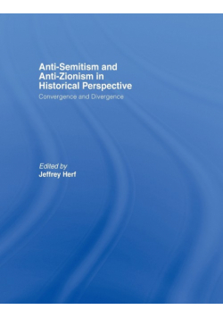 Anti-Semitism and Anti-Zionism in Historical Perspective