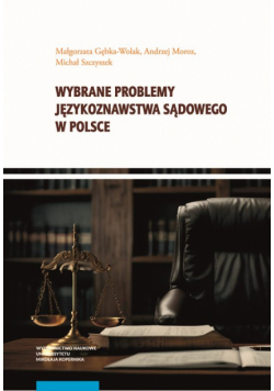 Wybrane problemy językoznawstwa sądowego w Polsce