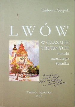 Lwów w czasach trudnych notatki naocznego świadka