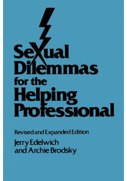 Sexual Dilemmas For The Helping Professional