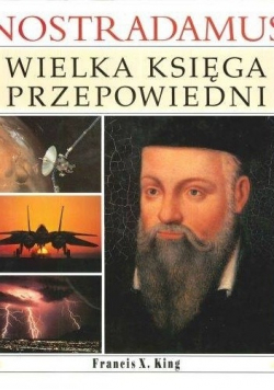King Francis X  Nostradamus Wielka księga przepowiedni