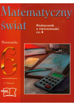 Matematyczny świat 6 podręcznik z ćwiczeniami część 4