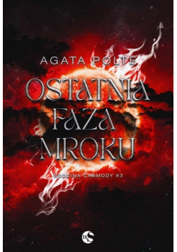 Ostatnia faza mroku. Rodzina Carmody Tom 3