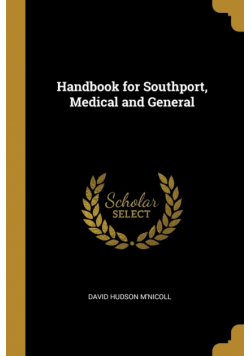 Handbook for Southport, Medical and General