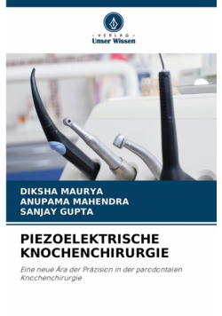Piezoelektrische Knochenchirurgie