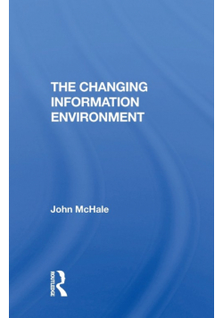 The Changing Information Environment