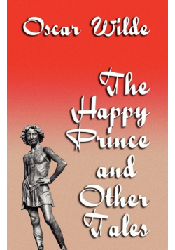 The Happy Prince and Other Tales