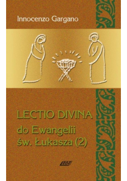 Lectio Divina Do Ewangelii Św Łukasza 2