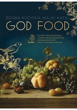 God Food Boska kuchnia Malki Kafki