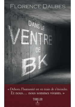 Dans le ventre de B.K.