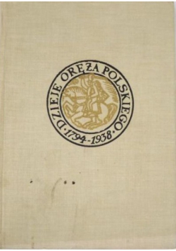 Dzieje oręża polskiego 1794   1938
