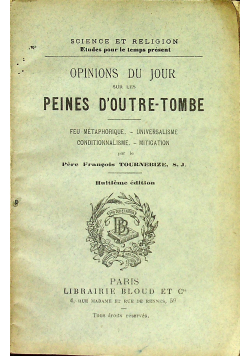 Opinions du jour sur les peines d ou tre - tombe 1900 r.
