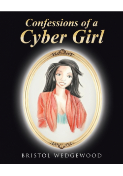 Confessions of a Cyber Girl