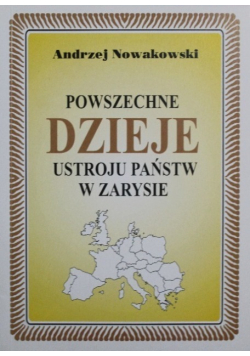 Powszechne dzieje ustroju państw w zarysie