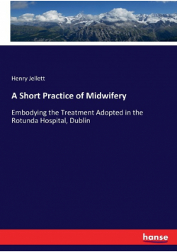 A Short Practice of Midwifery