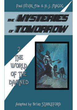 The Mysteries of Tomorrow (Volume 2)