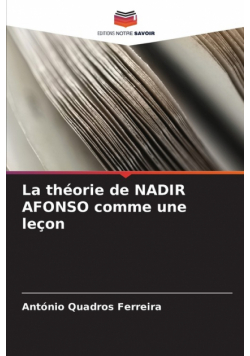 La théorie de NADIR AFONSO comme une leçon