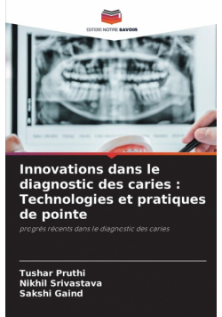 Innovations dans le diagnostic des caries