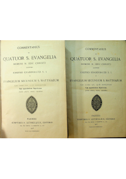 Commentarius in Quatuor S Evangelia 2 tomy 1903 r.