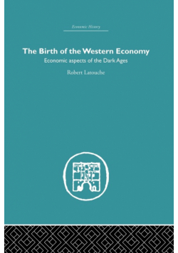 The Birth of the Western Economy