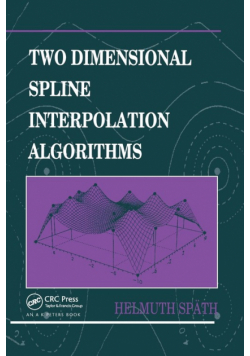 Two Dimensional Spline Interpolation Algorithms