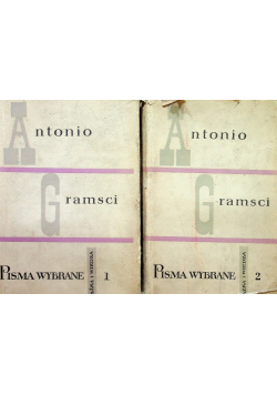 Gramsci Pisma wybrane Tom 1 i 2