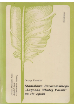 Stanisława Brzozowskiego  Legenda Młodej Polski na tle epoki