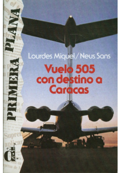 Vuelo 505 con destino a Caracas