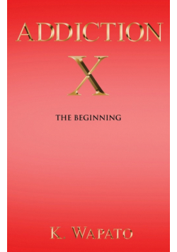 Addiction X