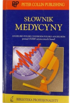 Słownik medycyny angielsko polski polsko angielski z indeksem