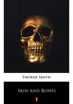 Skin and Bones