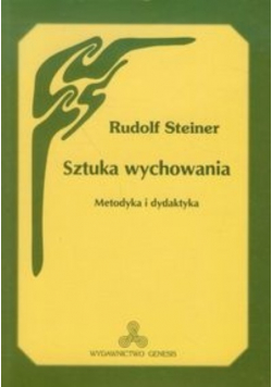 Sztuka wychowania Metodyka i dydaktyka