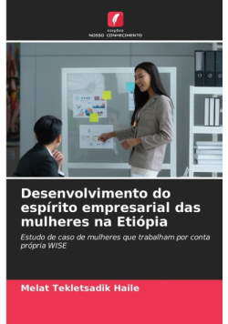 Desenvolvimento do espírito empresarial das mulheres na Etiópia