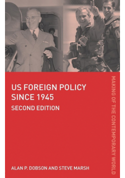 US Foreign Policy since 1945