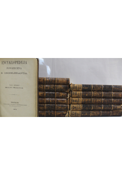 Encyklopedyja powszechna 12 tomów ok 1876r